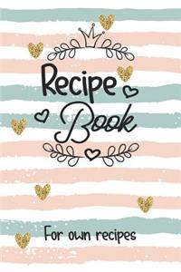 Recipe Book for Own Recipes