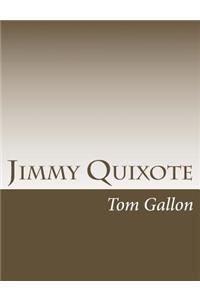 Jimmy Quixote