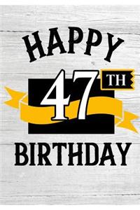 Happy 47th Birthday
