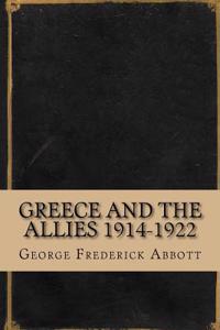 Greece and the Allies 1914-1922