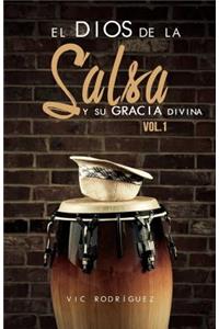 El Dios de la Salsa Y Su Gracia Divina