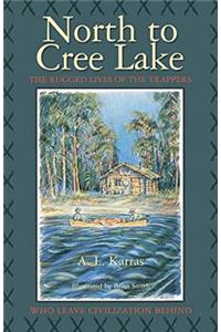 North to Cree Lake