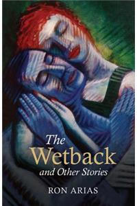 Wetback and Other Stories