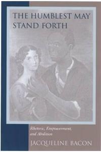 The Humblest May Stand Forth