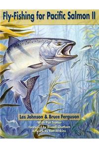 Fly Fishing for Pacific Salmon II