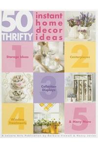 50 Thrifty Instant Home Decor Ideas