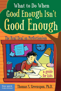 What to Do When Good Enough Isn't Good Enough