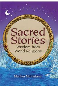 Sacred Stories: Wisdom from World Religions