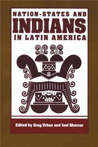 Nation-States and Indians in Latin America