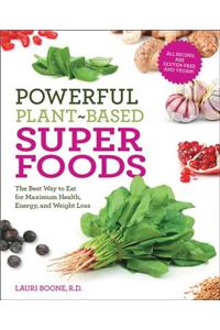 Powerful Plant-Based Superfoods