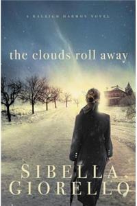 The Clouds Roll Away