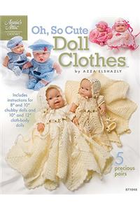 Oh, So Cute Doll Clothes