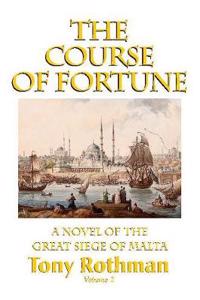 COURSE OF FORTUNE A NOVEL OF THE GREAT S