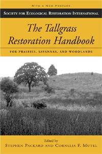 The Tallgrass Restoration Handbook