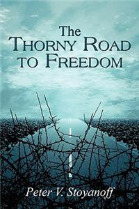 Thorny Road to Freedom