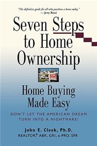 Seven Steps to Home Ownership