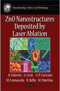 ZnO Nanostructures Deposited by Laser Ablation