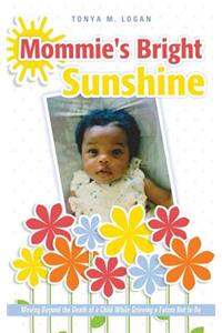 Mommie's Bright Sunshine
