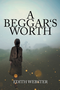 Beggar's Worth