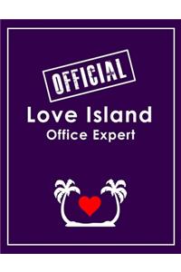 Love Island Office Expert - Love Island Notebook