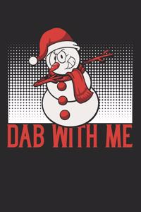 Dab with me