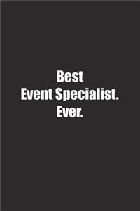 Best Event Specialist. Ever.