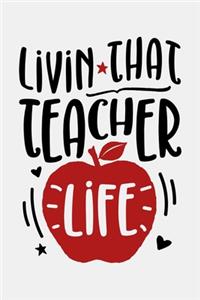 Livin That Teacher Life