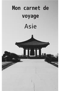 Mon carnet de voyage Asie