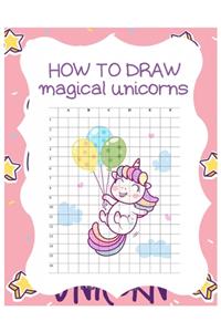 How to Draw Magical Unicorns