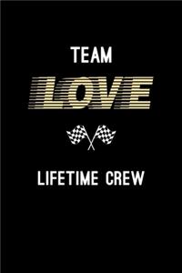Team Love Lifetime Crew