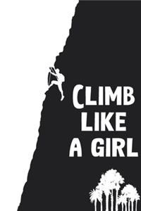 Climb like a girl Journal 6