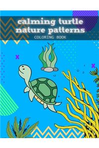 Calming Turtle Nature Patterns Coloring Book