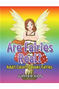 Are Fairies Real?