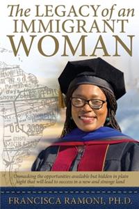 Legacy of an immigrant Woman