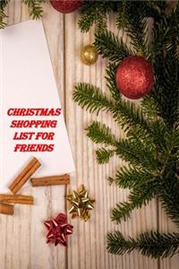 Christmas Shopping List for Friends