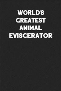 World's Greatest Animal Eviscerator