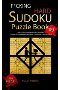 F*cking Hard Sudoku Puzzle Book #9