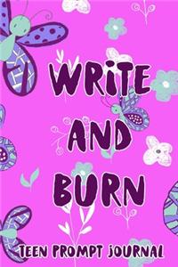 Write and Burn Teen Prompt Journal