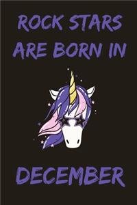 Rock Stars Are Born In December