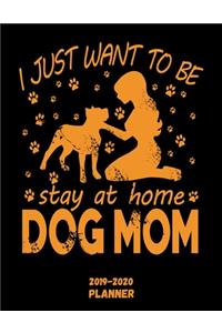 Stay At Home Dog Mom Planner 2019-2020