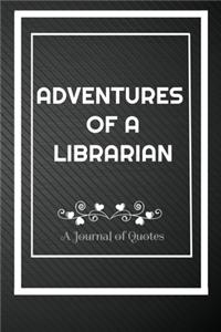 Adventures of A Librarian