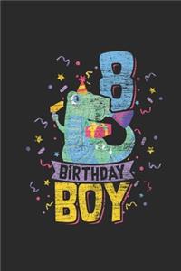 8 Birthday Boy: Blank Lined Notebook (6" x 9" - 120 pages) Birthday Themed Notebook for Daily Journal, Diary, and Gift