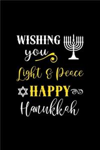 Wishing Light & Peace Happy Hanukkah