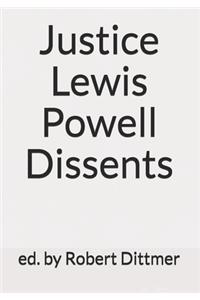 Justice Lewis Powell Dissents