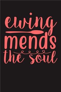 Ewing Mends The Soul