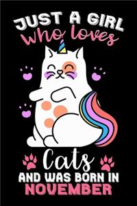 Just A Girl Who Loves Cats And Was Born In November
