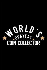 World's Okayest Coin Collector