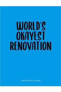 World's Okayest Renovation
