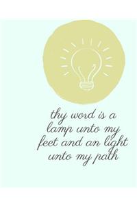 Thy Word Is a Lamp Unto My Feet And An Light Unto My Path