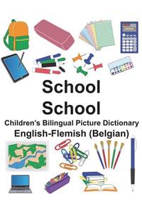 English-Flemish (Belgian) School/School Children's Bilingual Picture Dictionary